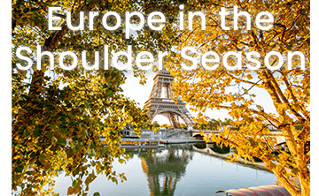 Europe in the Shoulder Season